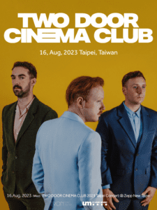 睽違4年 Two Door Cinema Club將於8/16再度來台Zepp開唱！