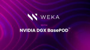 WEKA 榮獲 NVIDIA DGX BasePOD 認證