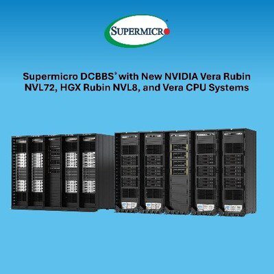 Supermicro推出基於NVIDIA Vera Rubin NVL72、HGX Rubin NVL8與Vera CPU系統的DCBBS®解決方案，助力客戶加速專案部署與上線