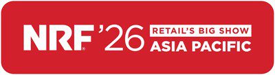 NRF 2026亞太零售展公佈重磅嘉賓、擴容展會及限時出行補貼