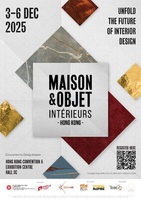 Maison&Objet Intérieurs Hong Kong揭幕完整精彩項目：Design Factory、Design Showcase及Le Club