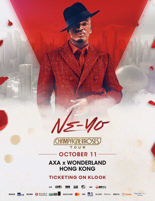 Ne-Yo亞巡香港站 ‘NE-YO: CHAMPAGNE AND ROSES TOUR’ 優先購票現已全數售罄！9月7日將於KLOOK公開發售！